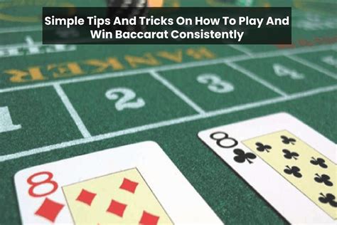 How to Win Baccarat Consistently .